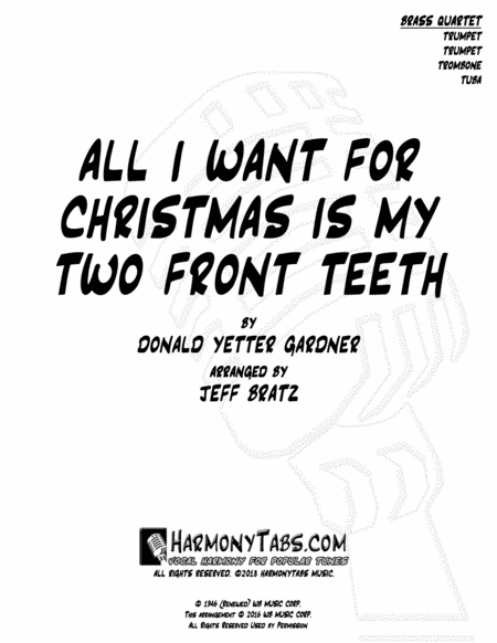 Free Sheet Music All I Want For Christmas Is My Two Front Teeth Brass Quartet