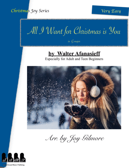 All I Want For Christmas Is You Christmas Joy Series Includes 5 Different Arrangements Especially For Adult Beginners Sheet Music