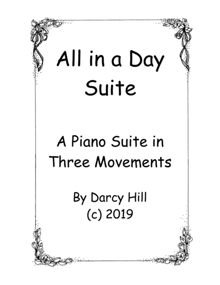 All In A Day Suite Piano Solo In 3 Movements Sheet Music