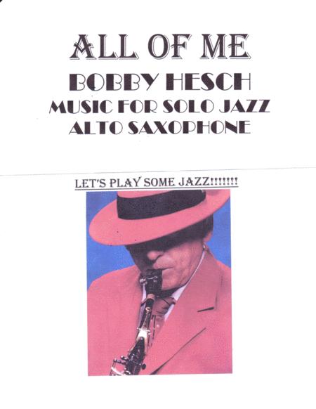 All Of Me For Solo Jazz Alto Saxophone Sheet Music