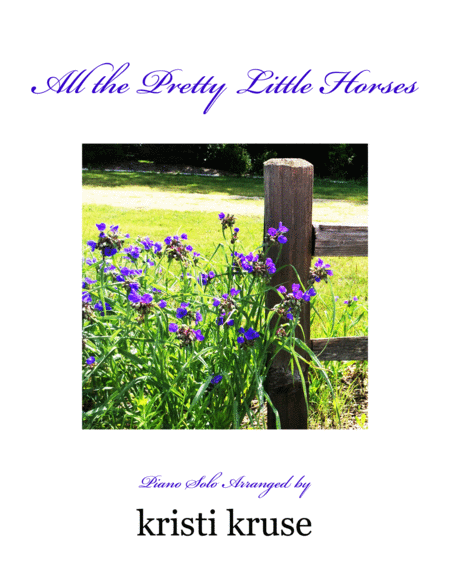 All The Pretty Little Horses Sheet Music