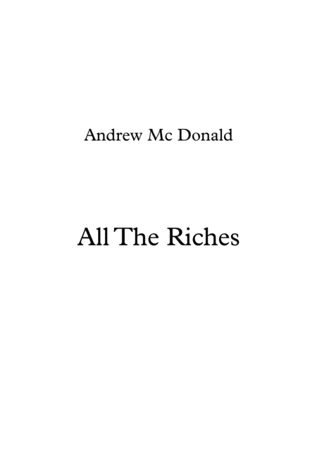 All The Riches Sheet Music