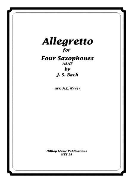 Allegretto Arr Three Alto Saxophones And Tenor Saxophone Sheet Music