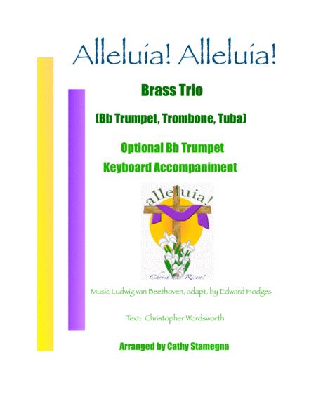 Alleluia Alleluia Melody Is Ode To Joy Brass Trio Bb Trumpet Trombone Tuba Opt Bb Trumpet Keyboard Acc Sheet Music