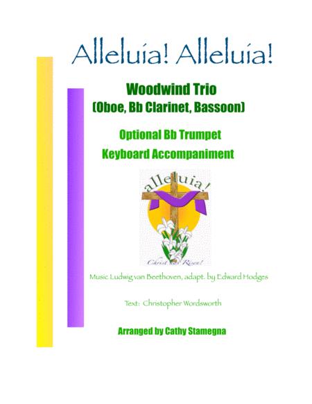 Alleluia Alleluia Melody Is Ode To Joy Woodwind Trio Oboe Bb Clarinet Bassoon Opt Bb Trumpet Keyboard Acc Sheet Music