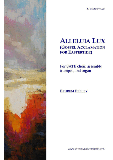 Free Sheet Music Alleluia Lux Gospel Acclamation For Eastertide