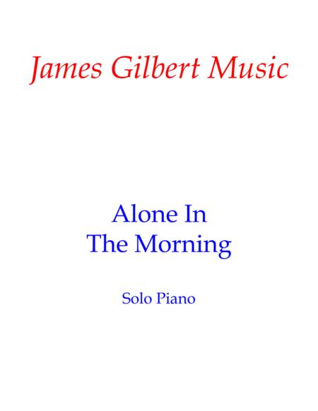 Alone In The Morning Pn Sheet Music