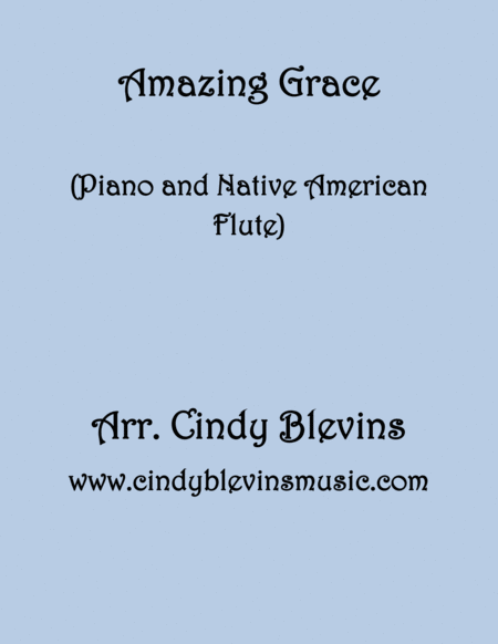 Free Sheet Music Amazing Grace Arranged For Piano And Native American Flute