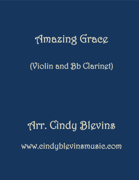 Amazing Grace Arranged For Violin And Bb Clarinet Sheet Music