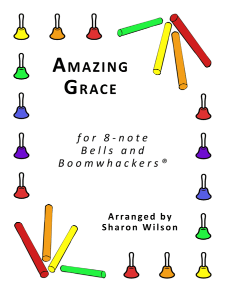 Amazing Grace For 8 Note Bells And Boomwhackers With Black And White Notes Sheet Music