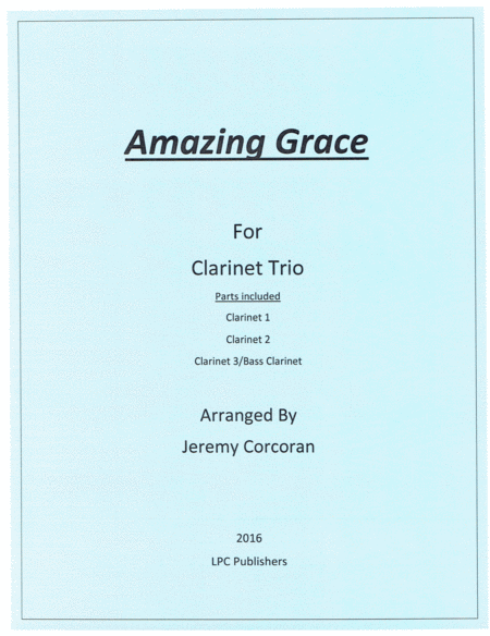 Amazing Grace For Clarinet Trio Sheet Music