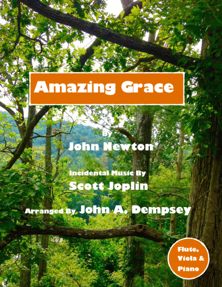 Free Sheet Music Amazing Grace The Entertainer Trio For Flute Viola And Piano