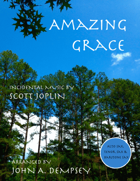 Amazing Grace The Entertainer Woodwind Trio For Alto Sax Tenor Sax And Baritone Sax Sheet Music