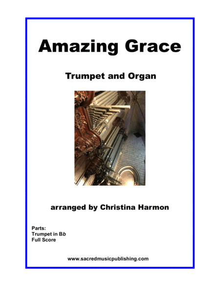 Free Sheet Music Amazing Grace Trumpet And Organ