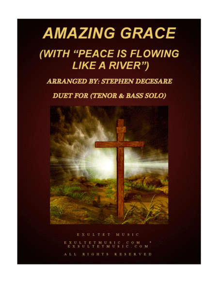 Amazing Grace With Peace Is Flowing Like A River Duet For Tenor Bass Solo Sheet Music