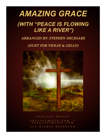 Amazing Grace With Peace Is Flowing Violin And Cello Duet Sheet Music