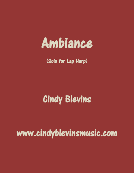 Ambiance Original Solo For Lap Harp From My Book Melodic Meditations Iii Lap Harp Version Sheet Music