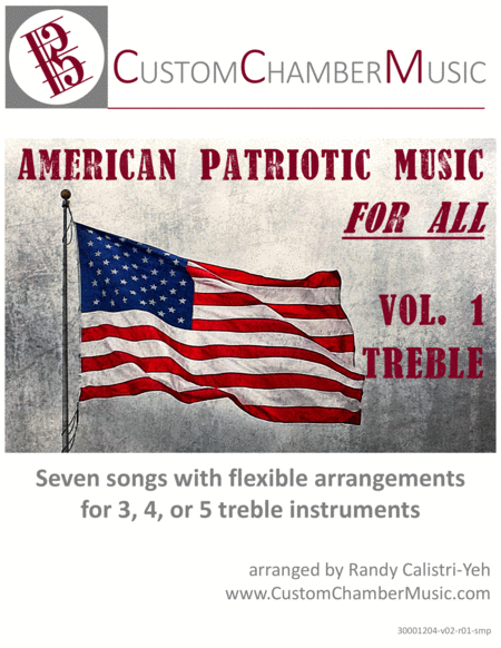 Free Sheet Music American Patriotic Music For All Volume 1 For Treble Instruments