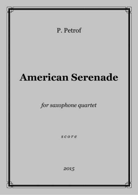 Free Sheet Music American Serenade For Saxophone Quartet