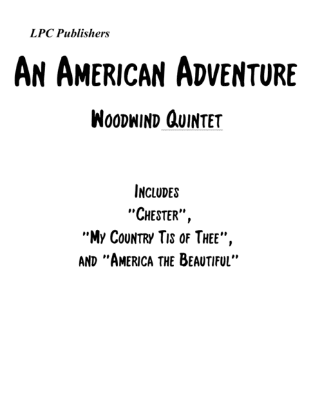 Free Sheet Music An American Adventure For Woodwind Quintet