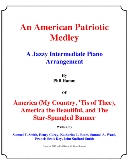 An American Patriotic Medley Jazzy America My Country Tis Of Thee America The Beautiful The Star Spangled Banner Sheet Music