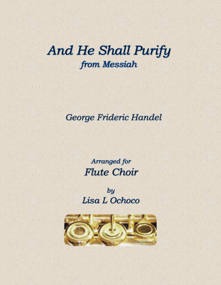 And He Shall Purify From The Messiah For Flute Choir Sheet Music