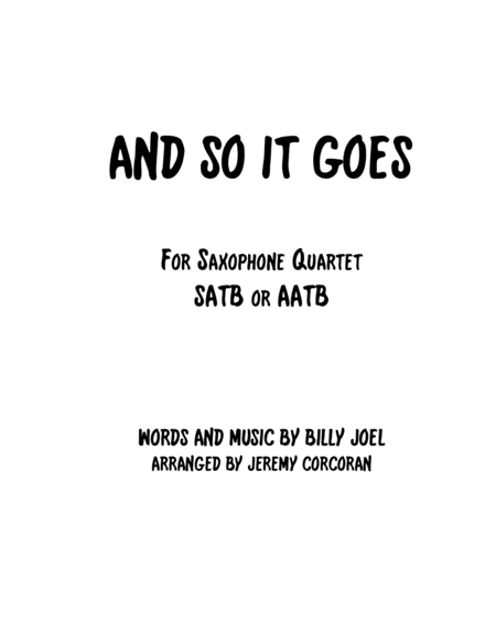 Free Sheet Music And So It Goes For Saxophone Quartet Satb Or Aatb