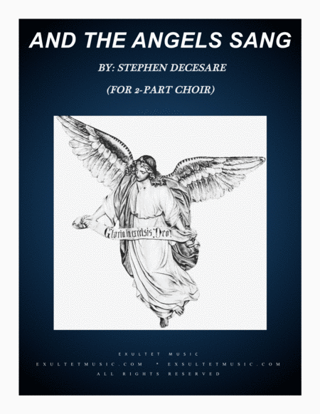 Free Sheet Music And The Angels Sang For 2 Part Choir