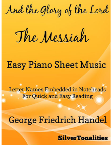 Free Sheet Music And The Glory Of The Lord Messiah Easy Piano Sheet Music