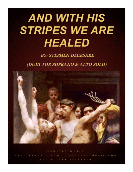 And With His Stripes We Are Healed Duet For Soprano And Alto Solo Sheet Music