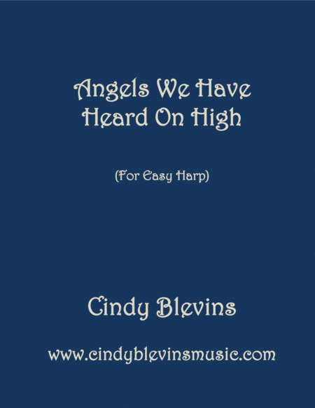 Angels We Have Heard On High Arranged For Easy Harp Lap Harp Friendly From My Book Easy Favorites Vol 3 Seasonal Sheet Music