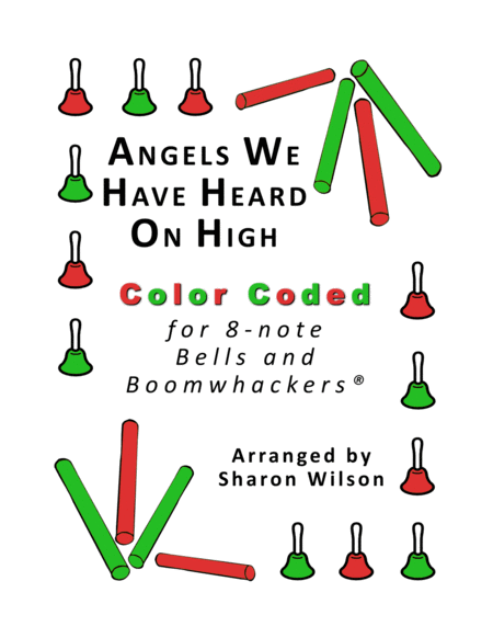 Free Sheet Music Angels We Have Heard On High For 8 Note Bells And Boomwhackers With Color Coded Notes