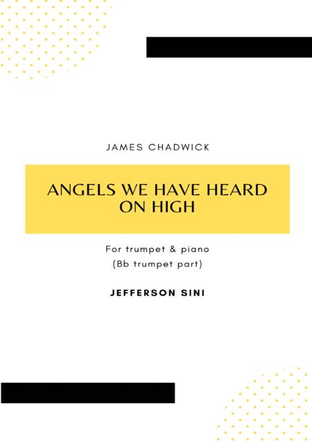 Angels We Have Heard On High For Bb Trumpet Piano Trumpet Part Sheet Music