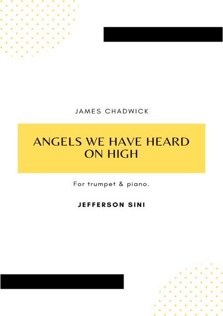 Angels We Have Heard On High For Bb Trumpet Piano Sheet Music