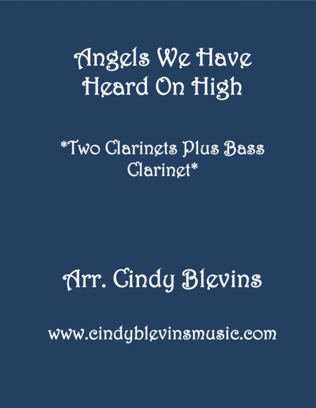 Angels We Have Heard On High For Two Clarinets And Bass Clarinet Sheet Music