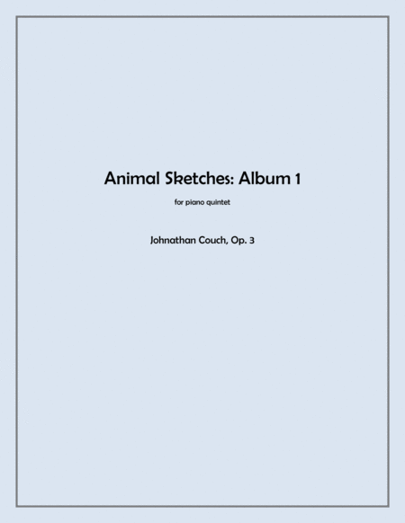 Free Sheet Music Animal Sketches Volume I Op 3