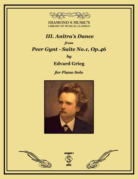 Anitras Dance From Peer Gynt Suite No 1 Op 46 Edvard Grieg Piano Solo Sheet Music