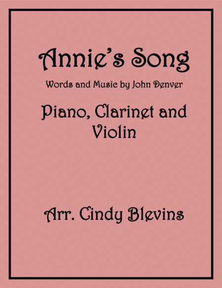 Annies Song For Piano Clarinet And Violin Sheet Music