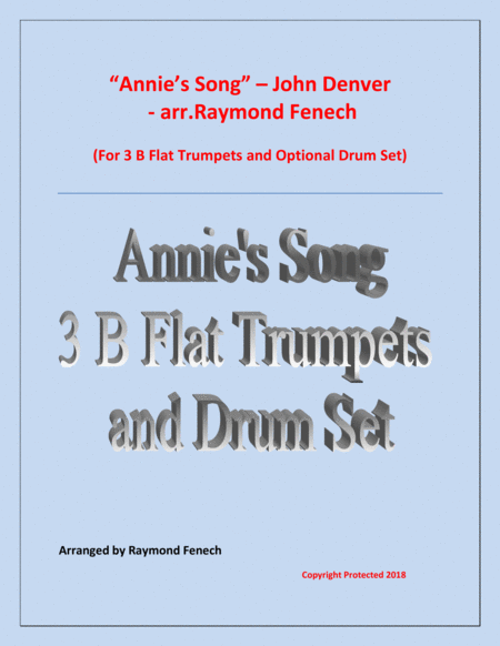 Annies Song John Denver 3 B Flat Trumpets And Optional Drum Set Sheet Music