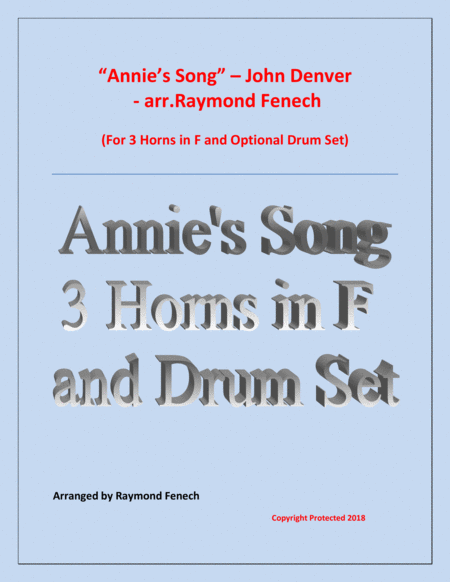 Annies Song John Denver 3 Horns In F And Optional Drum Set Sheet Music