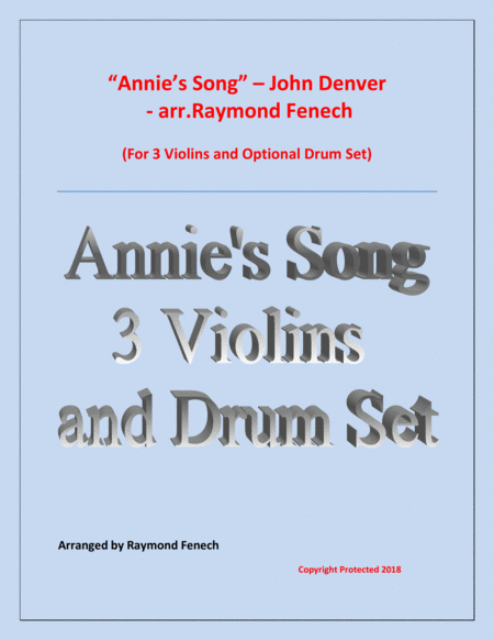 Free Sheet Music Annies Song John Denver 3 Violins And Optional Drum Set