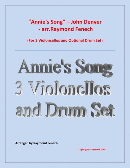 Annies Song John Denver 3 Violoncellos And Optional Drum Set Early Intermediate Intermediate Level Sheet Music