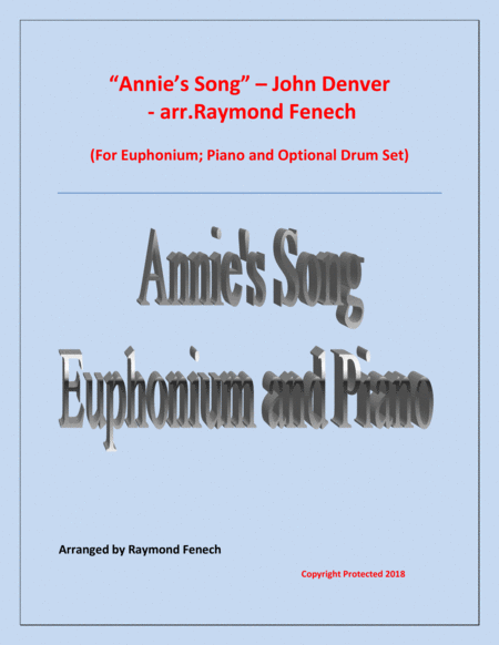 Free Sheet Music Annies Song John Denver Euphonium Piano And Optional Drum Set