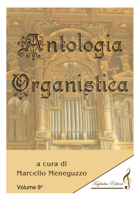 Free Sheet Music Anthology Of Organ Masterpieces 9th Volume Of 10 Look At The List Of Songs Inside