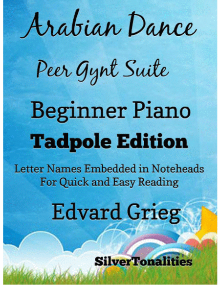 Arabian Dance Peer Gynt Suite Beginner Piano Sheet Music Tadpole Edition Sheet Music