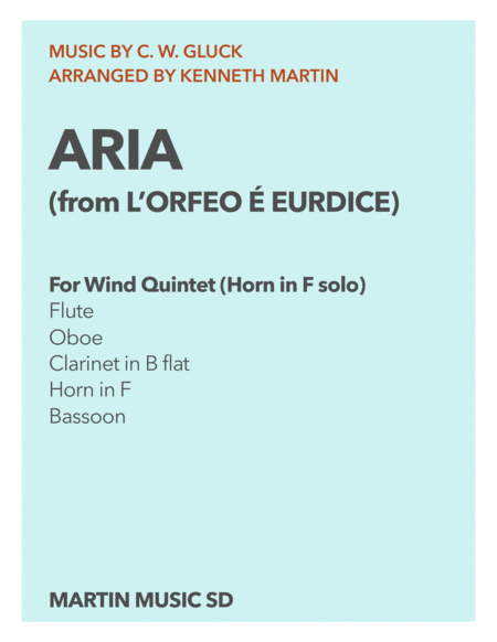 Aria From L Orfeo Ed Euridice Gluck For Wind Quintet Horn In F Solo Sheet Music