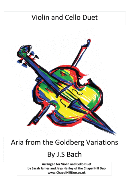 Free Sheet Music Aria From The Goldberg Variations By Js Bach Arranged For Violin And Cello Duo