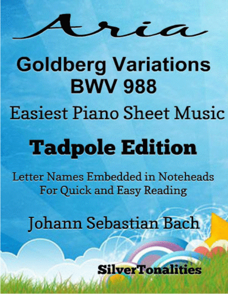 Aria Goldberg Variations Bwv 988 Easiest Piano Sheet Music Tadpole Edition Sheet Music