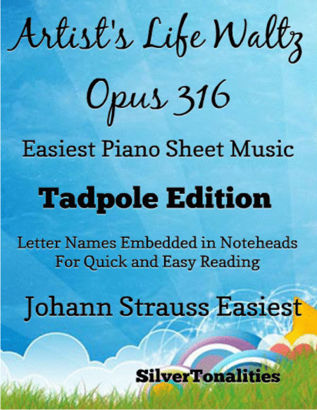 Free Sheet Music Artists Life Waltz Opus 316 Easiest Piano Sheet Music Tadpole Edition