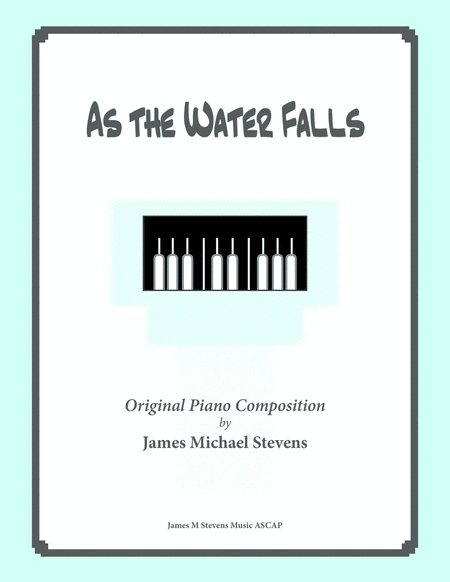 Free Sheet Music As The Water Falls Relaxing Piano